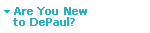 Are you new to DePaul?